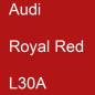 Preview: Audi, Royal Red, L30A.